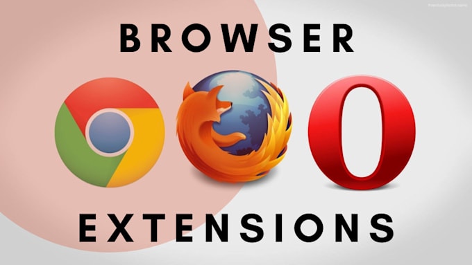 develop any kind of browser extension