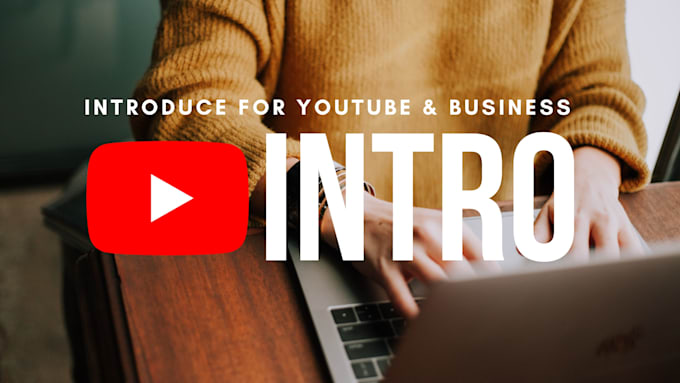 create a custom intro and outro for youtube, brands and businesses