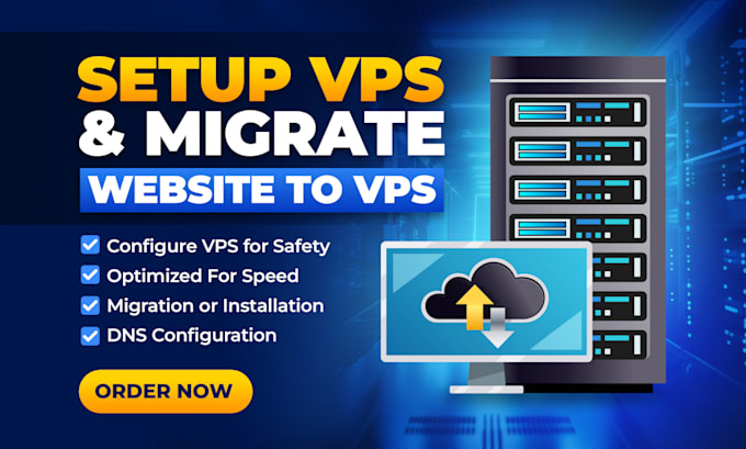 set up, secure, and migrate your website to a vps