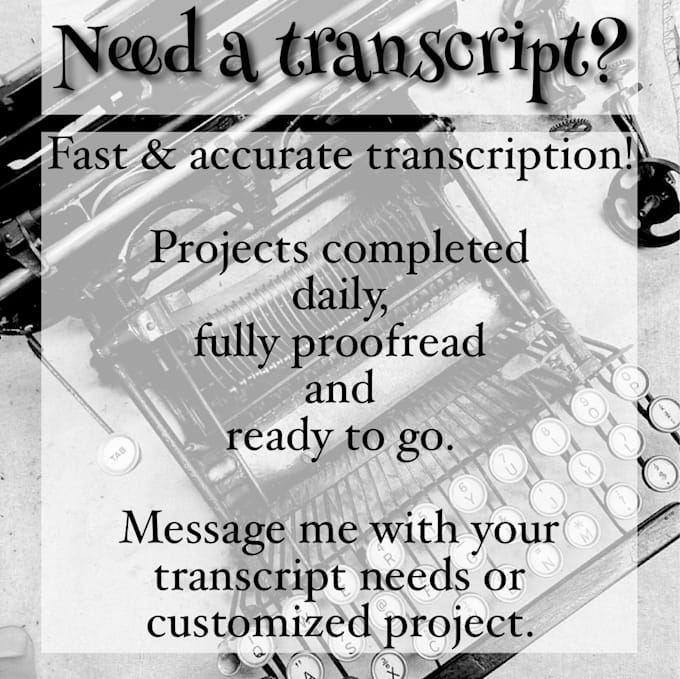 provide fast and accurate transcriptions