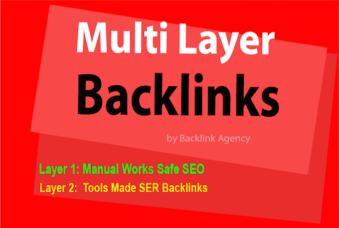 create SEO backlinks via multi layer link building method