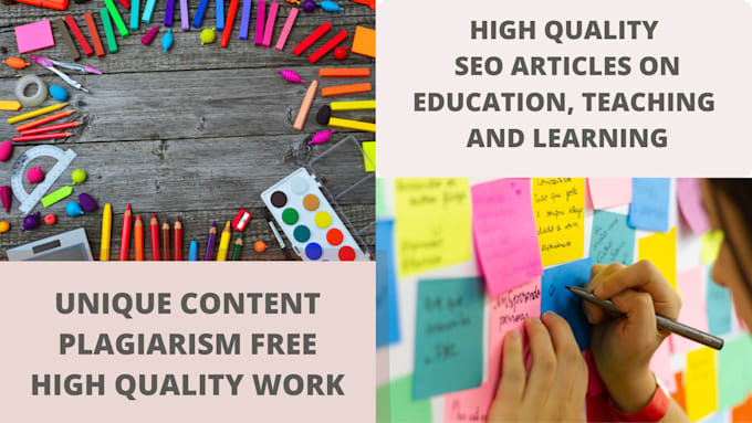 write quality SEO articles on education, teaching, and learning