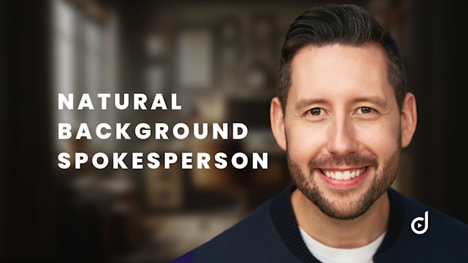 be your spokesperson with a natural background