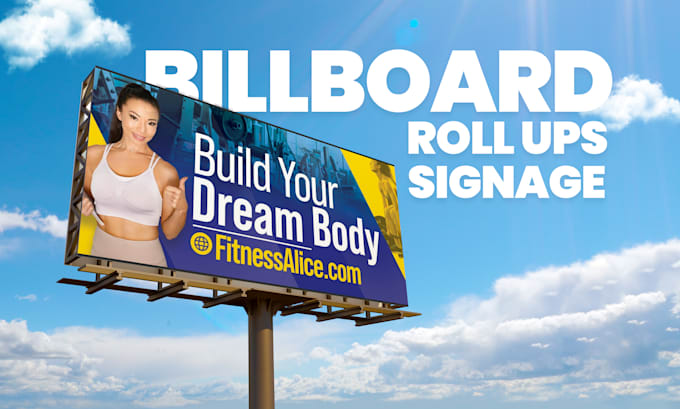 design professional roll up banner, billboards, signage