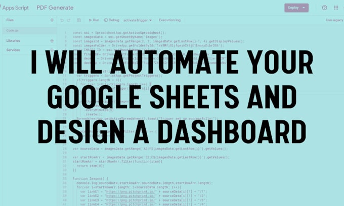 automate your google sheets, create a webapp or dashboard