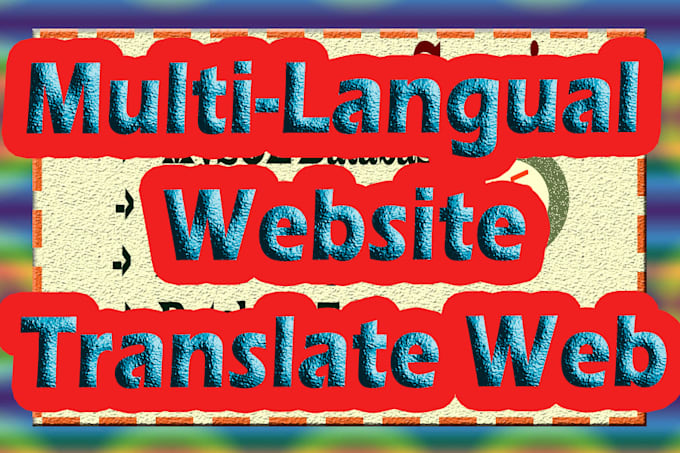 do custom website translate or develop multilangual website