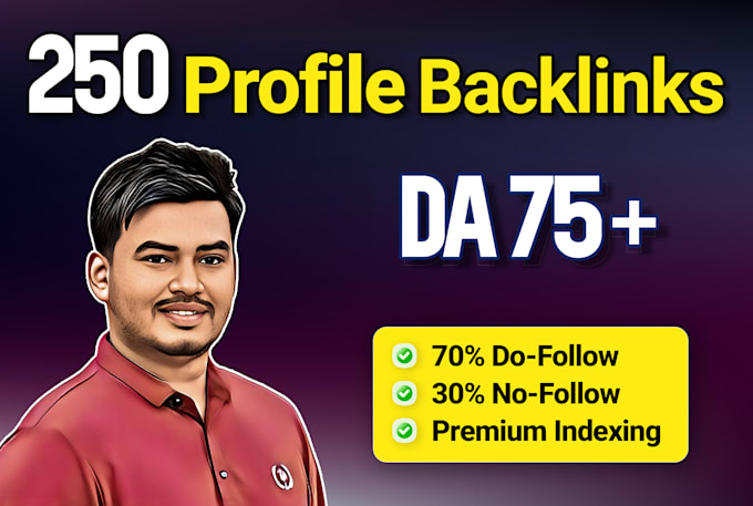 build 250 high authority SEO profile backlinks manually