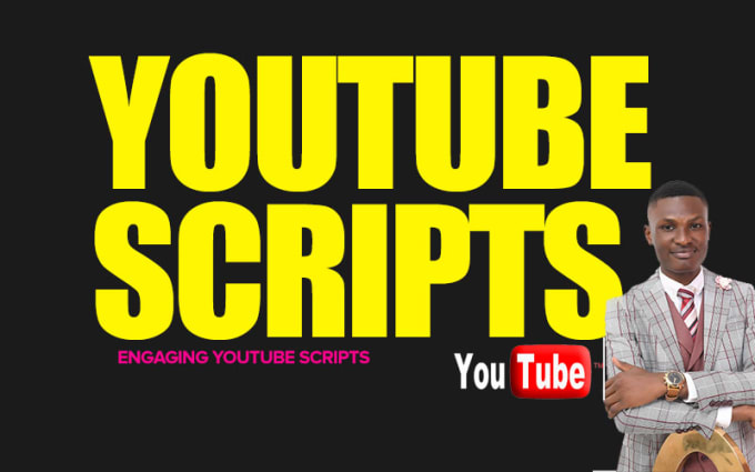 do script writing, be your youtube script writer, video scripts for your channel