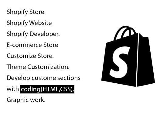 design, redesign and do custom coding to shopify store