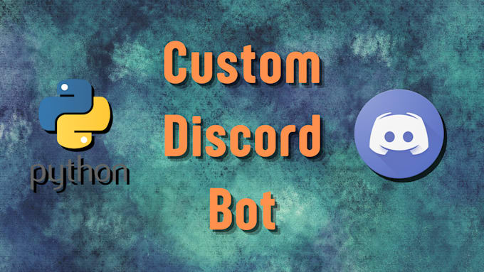 Create a custom discord bot with python by Erenkahveci | Fiverr