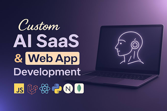 be your ai saas developer for custom web app development