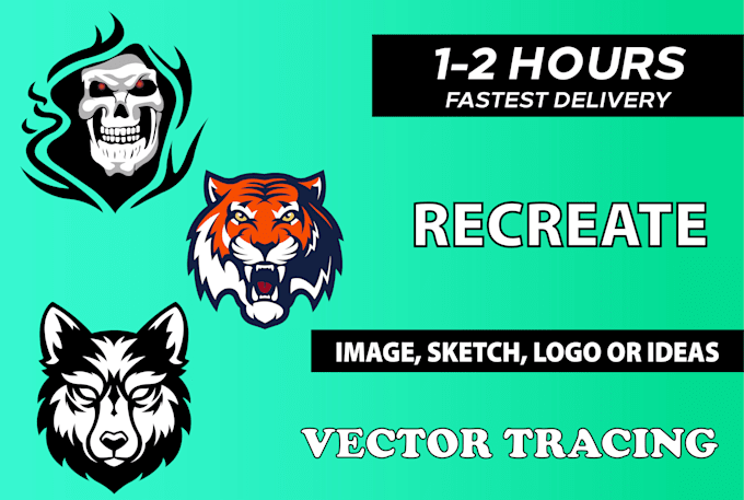 recreate your logo, image, sketch to vector