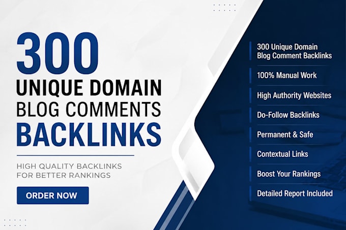 make 300 unique domains blog comment backlinks in high da pa