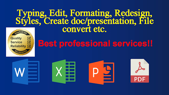 do any task on microsoft office, word, excel, powerpoint