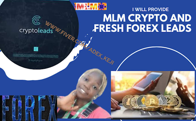 provide real US MLM leads, crypto leads and fresh forex leads