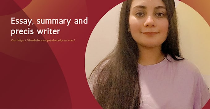 write essays, summaries and precis for you