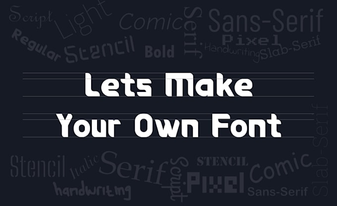 Design custom font or make from your handwriting by Bibbob | Fiverr