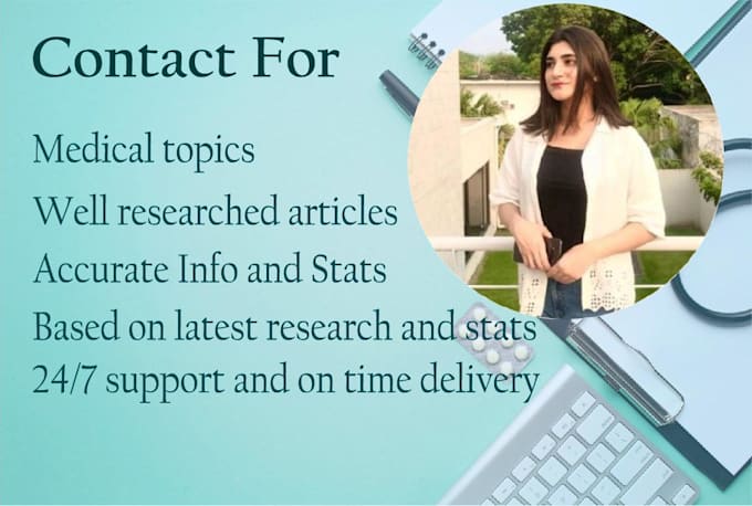 Write medical articles and blogs as a doctor by Fatimatariq_ | Fiverr