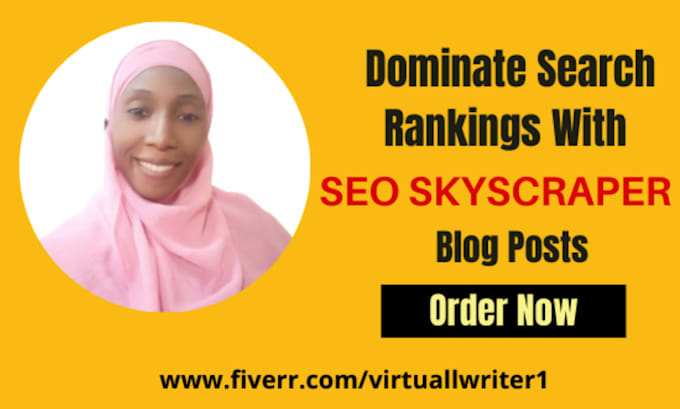 be your copywriter for SEO skyscraper technique blog post