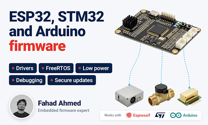 develop esp32, stm32 and arduino firmware for your electronic product