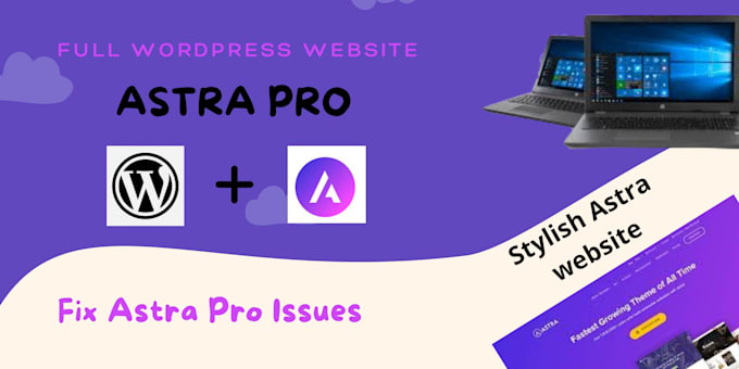 fix any type of astra pro issues whenever you want