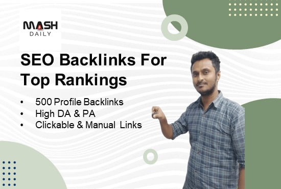 do 500 high da dofollow profile backlinks seo manually for website ranking