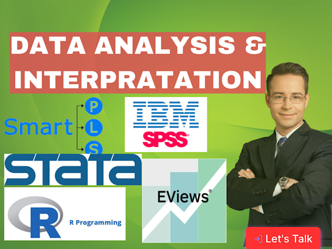 do data analysis and interpretation in r, python spss, stata eviews amos