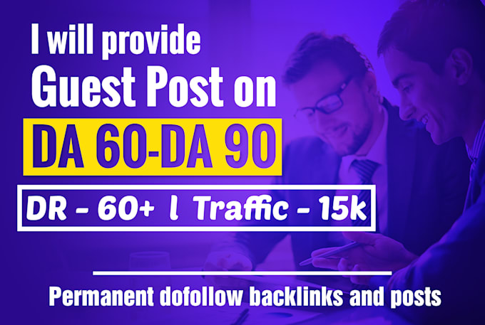 do guest post on site with da 60 to 90 and 15k traffic