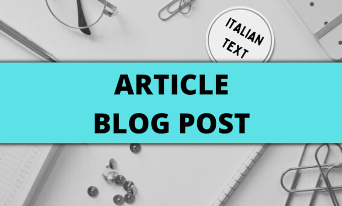 write SEO optimized italian articles, content and blog posts