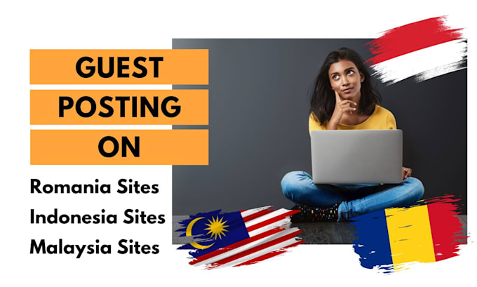 publish guest post on romania indonesia and malaysian sites