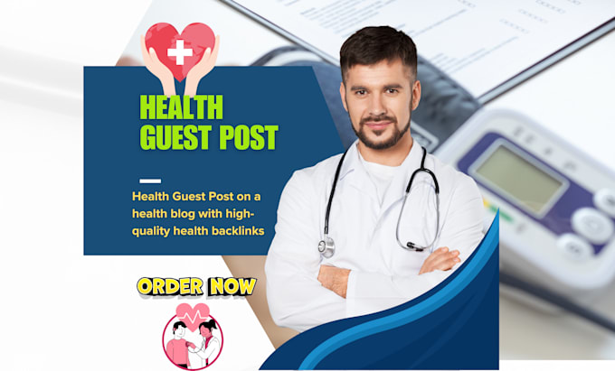 publish a health guest post on a health blog with high quality health backlinks