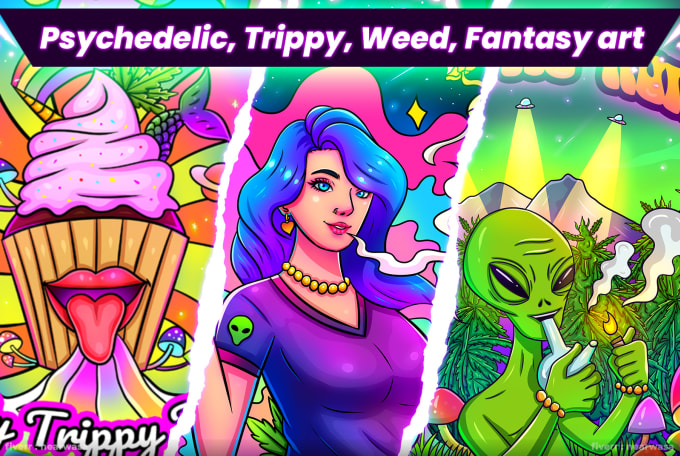 Make psychedelic, trippy, weed, fantasy art by Nearwasa | Fiverr