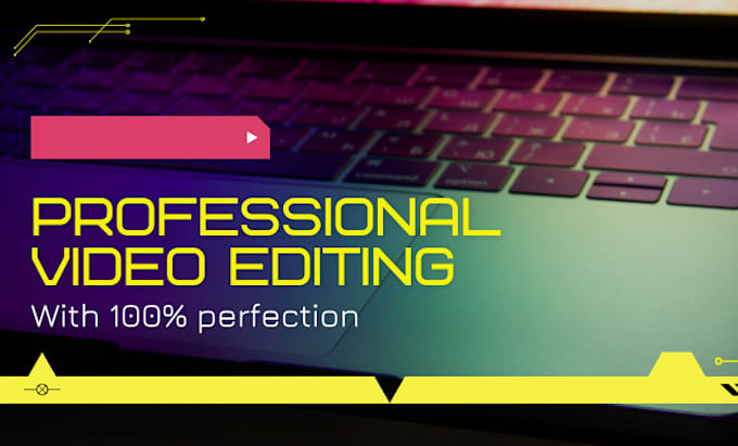 do fabulous video editing
