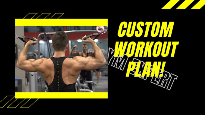 Create you a custom workout plan to get you muscular by K ...