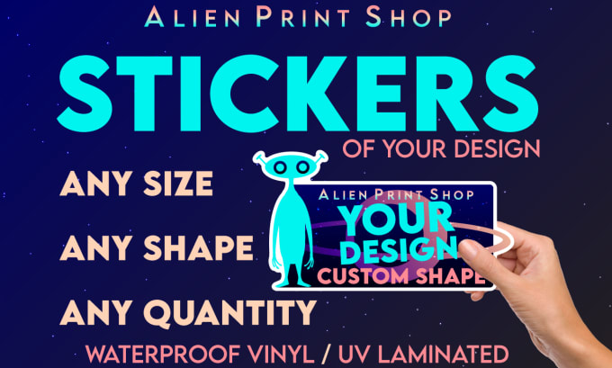 Print custom vinyl stickers of your logo or design by Alienprintshop ...