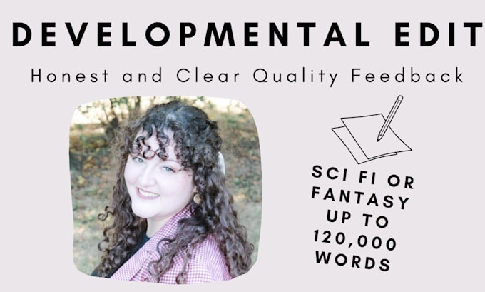 provide a developmental edit for your scifi or fantasy novel