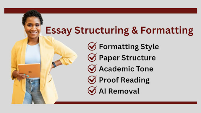 professionally structure and format your essay to perfection