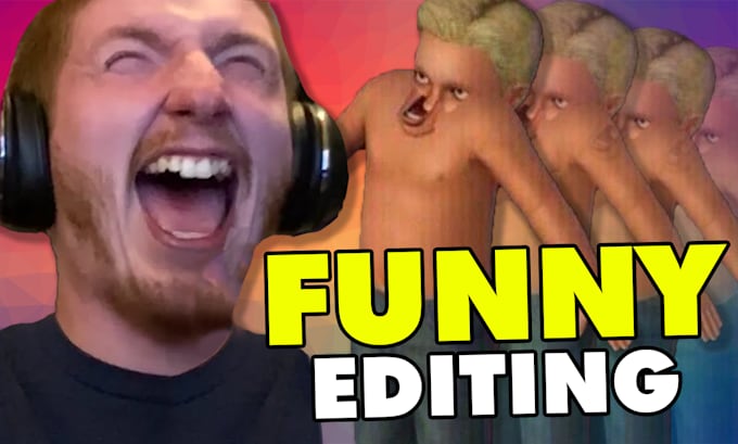 do funny chaotic meme style editing for your gaming video