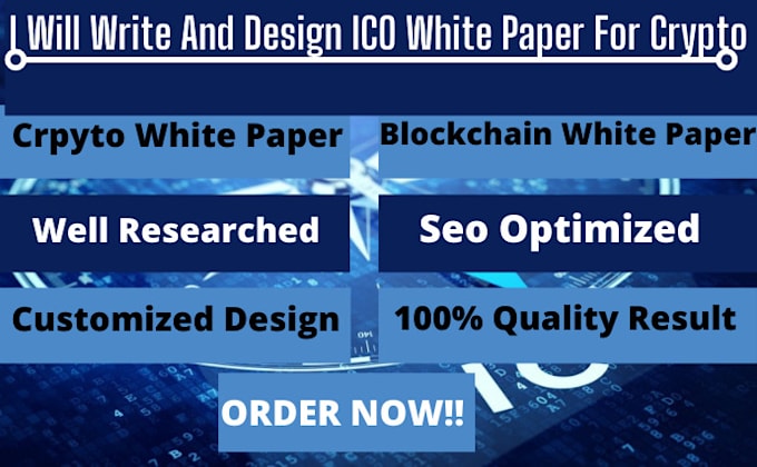 Ico White Paper Blockchain White Paper Crypto White Paper Nft White Paper By Salbless21 Fiverr