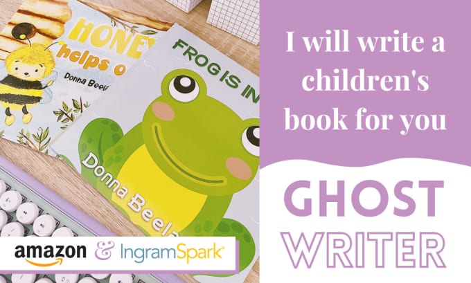 I will ghostwrite a childrens story book