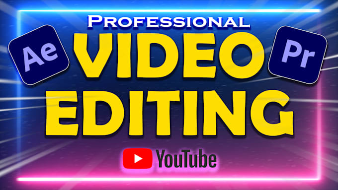 do professional video editing for cheap, youtube video editing
