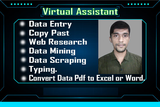 be your active virtual assistant for any type of data entry