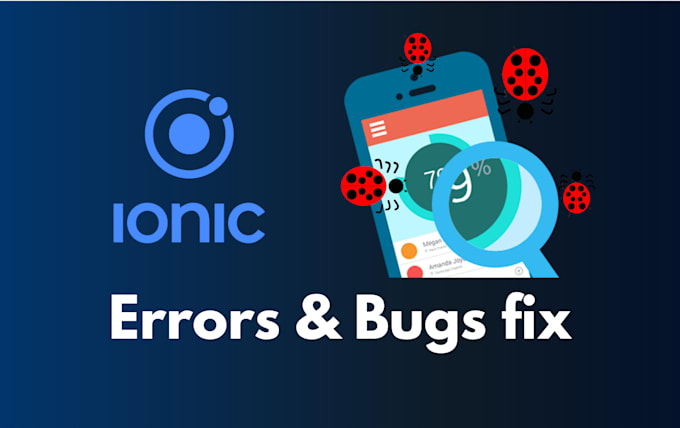 debug and fix errors in ionic capacitor cordova apps