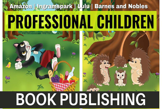 Do children illustration and publish your book on amazon, lulu, barnes ...