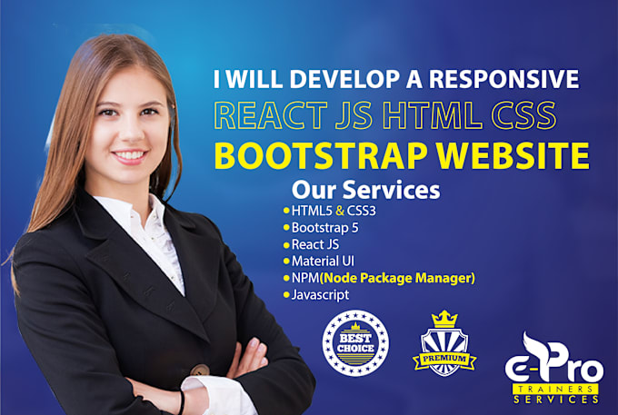 Develop a responsive react js html css bootstrap website by E ...