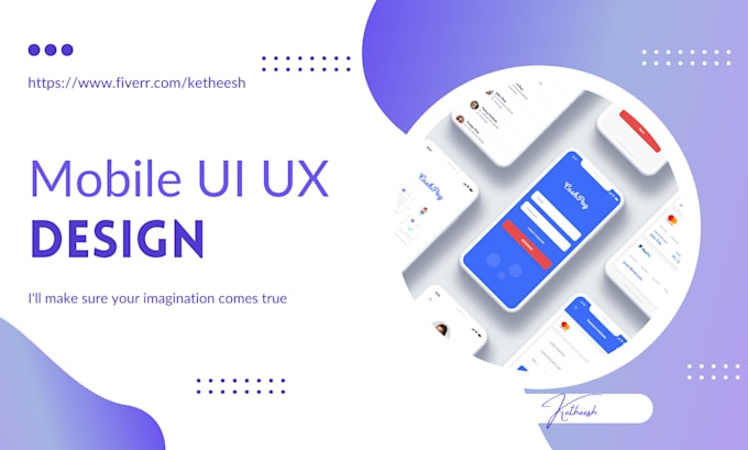Do professional ui ux design for your mobile app by Ketheesh | Fiverr
