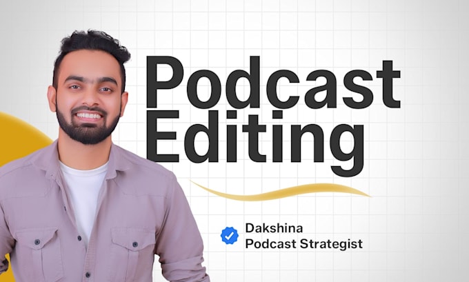 be the podcast video editor of your business podcast show