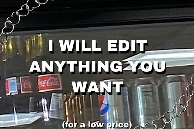 edit everything for a low price