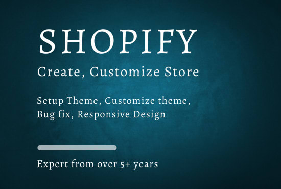 develop a shopify store and fix shopify bugs