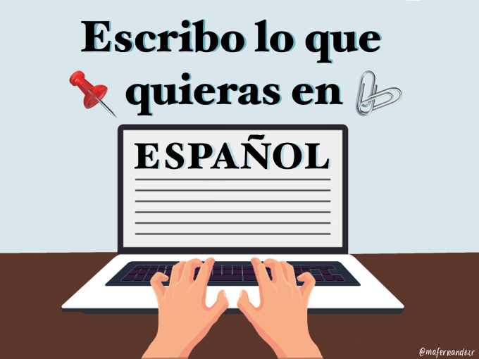 Write anything in spanish in 24 hours by Mafernandezr | Fiverr